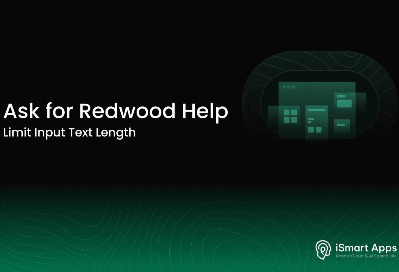Ask for Redwood Help - Limit Input Text Length