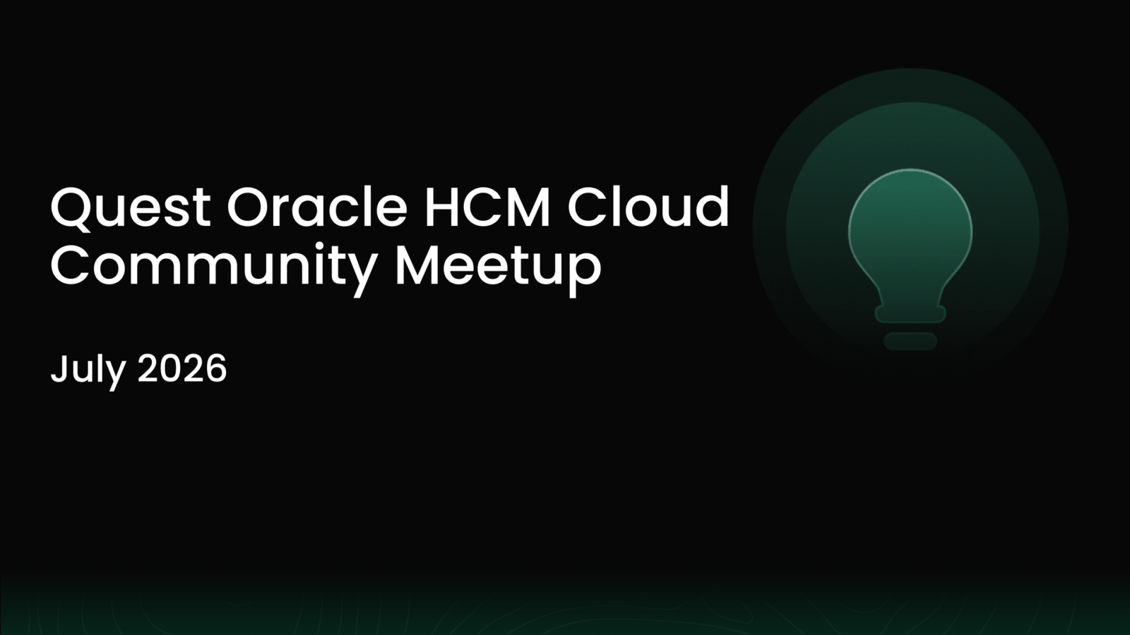 Quest Oracle HCM Cloud Community Meetup-July